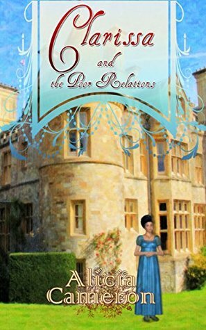 Clarissa and the Poor Relations by G.M. Cameron, Alicia Cameron