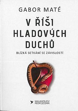 V říši hladových duchů by Gabor Maté