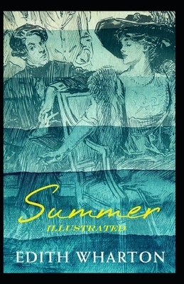 Summer Illustrated by Edith Wharton