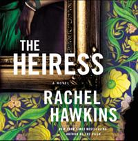 The Heiress by Rachel Hawkins