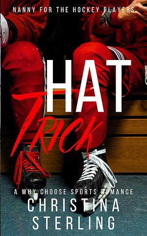 Hat Trick by Christina Sterling