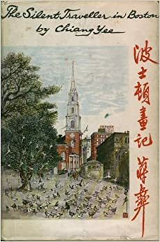 The Silent Traveller in Boston by Yee Chiang