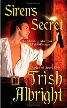 Siren's Secret by Trish Albright