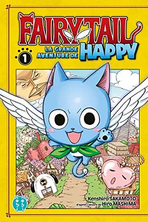 Fairy Tail - La grande aventure de Happy T01 by Hiro Mashima, Kenshirô Sakamoto