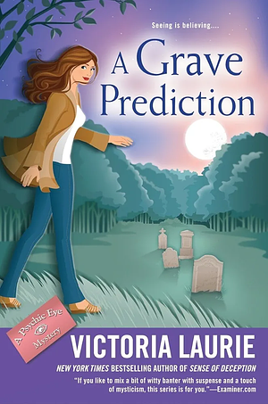 A Grave Prediction by Victoria Laurie