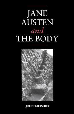 Jane Austen and the Body: 'The Picture of Health by John Wiltshire