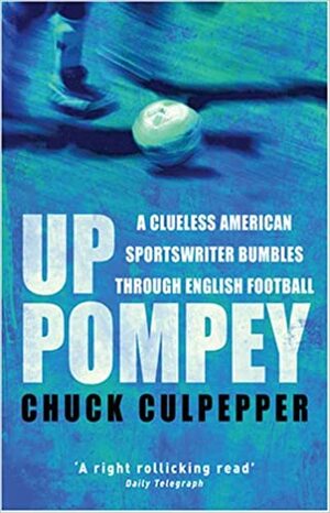 Up Pompey by Chuck Culpepper