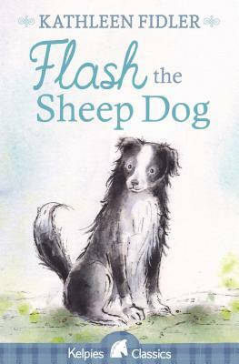 Flash the Sheep Dog by Kathleen Fidler