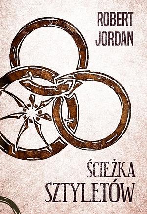 Ścieżka sztyletów by Robert Jordan