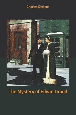 The Mystery of Edwin Drood by Charles Dickens