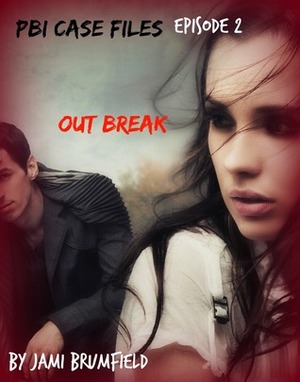 Outbreak by Jami Brumfield