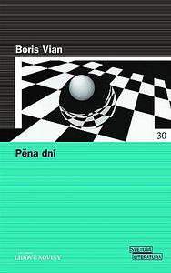 Pěna dní by Boris Vian