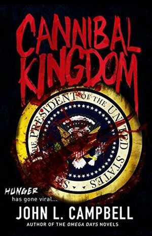Cannibal Kingdom by John L. Campbell