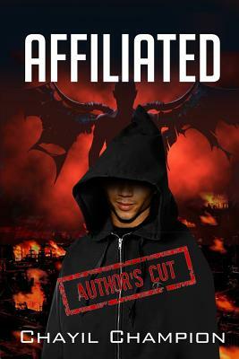 Affiliated: Author's Cut by Chayil Champion