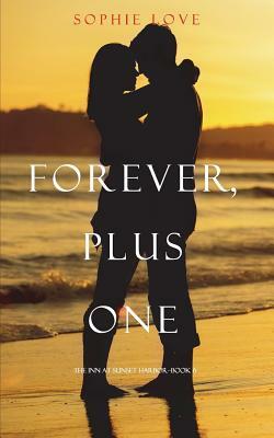 Forever, Plus One by Sophie Love