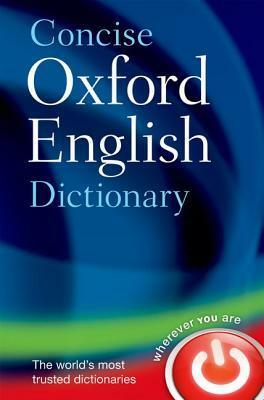 Concise Oxford English Dictionary by Angus Stevenson