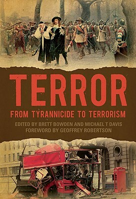 Terror: From Tyrannicide to Terrorism by Michael T. Davis