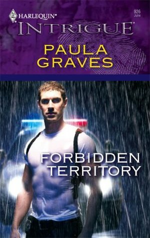 Forbidden Territory by Paula Graves