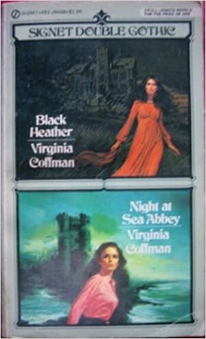 Black Heather/Night at Sea Abbey: Double Book by Virginia Coffman