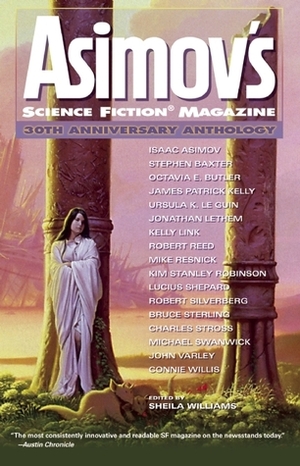 Asimov's Science Fiction Magazine: 30th Anniversary Anthology by Sheila Williams