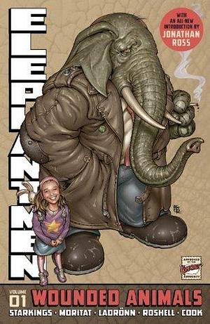 Elephantmen Vol. 1: Wounded Animals by Boo Cook, Moritat, Richard Starkings