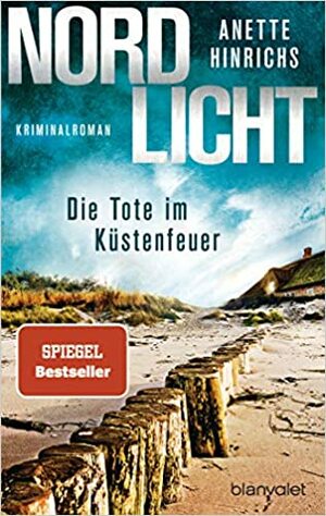 Nordlicht - Die Tote im Küstenfeuer (Boisen & Nyborg #3) by Anette Hinrichs