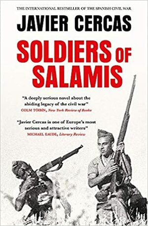 Soldiers of Salamis by Javier Cercas