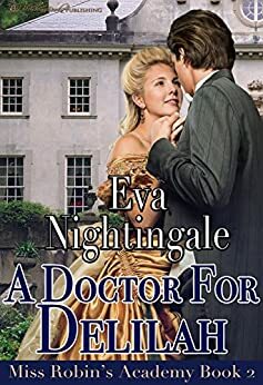 A Doctor for Delilah by Eva Nightingale