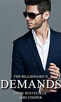 The Billionaire's Demands by Jodi Cooper