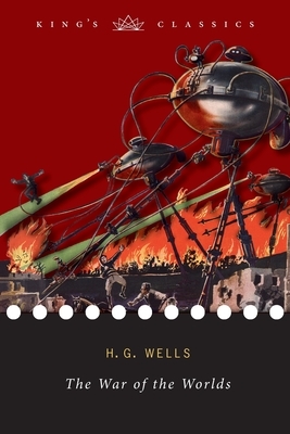 The War of the Worlds (King's Classics) by H.G. Wells