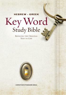 The Hebrew-Greek Key Word Study Bible: CSB Edition, Hardbound by 