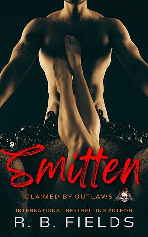 Smitten: A Steamy Reverse Harem Biker Romance by R.B. Fields