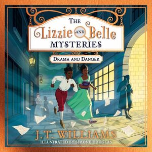 Drama and Danger by J.T. Williams