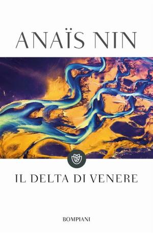 Il delta di Venere by Anaïs Nin