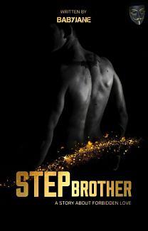 Stepbrother  by Janessa