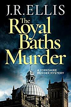 The Royal Baths Murder by J.R. Ellis