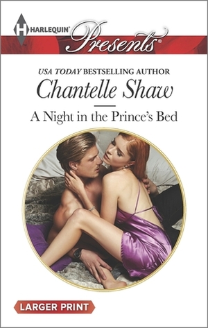 A Night in the Prince's Bed by Chantelle Shaw