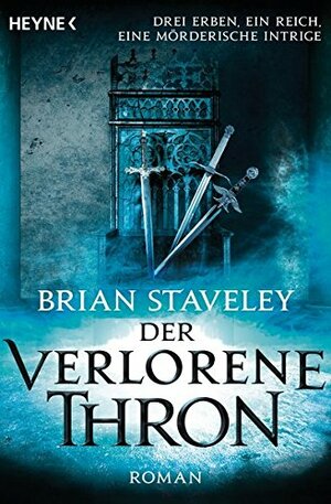 Der verlorene Thron by Brian Staveley