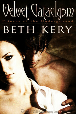 Velvet Cataclysm by Beth Kery