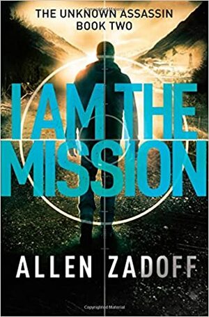 Yo soy la misión by Allen Zadoff