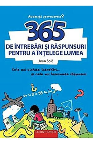 365 preguntas y respuestas para entender el mundo: Las preguntas más curiosas... y las respuestas más fascinantes by Ona Caussa, Joan Solé