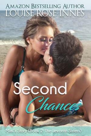 Second Chances by Louise Rose-Innes
