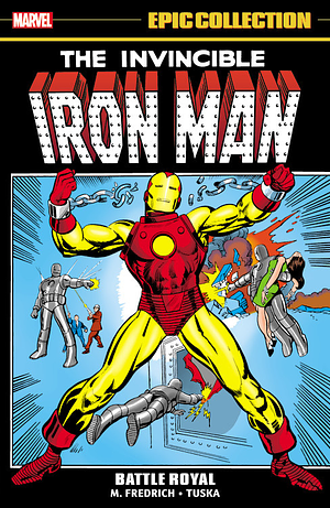 Iron Man Epic Collection: Battle Royal by Mike Friedrich