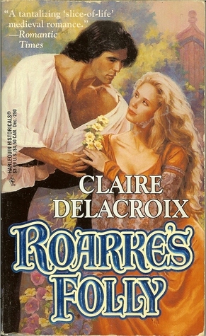 Roarke's Folly by Claire Delacroix