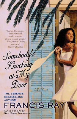 Somebody's Knocking at My Door by Francis Ray