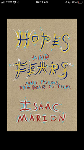 Hopes and Fears: and the poems that speak to them  by Isaac Marion