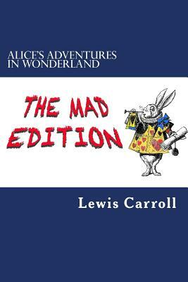 Alice's Adventures in Wonderland by Lewis Carroll