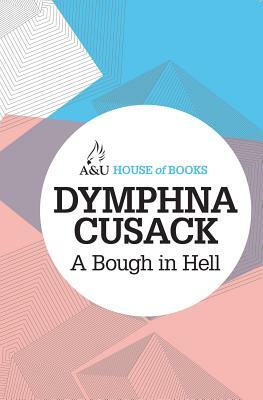 A Bough in Hell by Dymphna Cusack