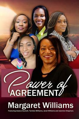 Power Of Agreement by Janet Williams, Jessica Duckett, Tambra Williams