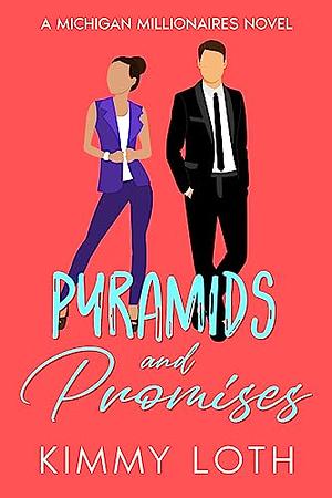 Pyramids and Promises by Kimberly Loth